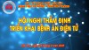 Hội nghị thẩm định và công bố triển khai bệnh án điện tử